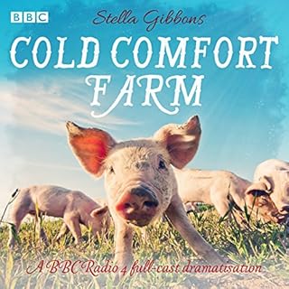 Cold Comfort Farm Audiobook By Stella Gibbons cover art