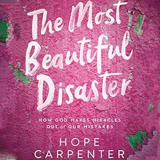 The Most Beautiful Disaster Audiolibro Por Hope Carpenter arte de portada