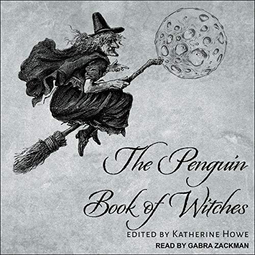 The Penguin Book of Witches Audiolibro Por Katherine Howe - editor arte de portada