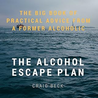 The Alcohol Escape Plan Audiolibro Por Craig Beck arte de portada