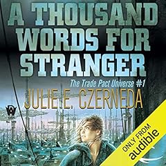 A Thousand Words for Stranger Audiolibro Por Julie E. Czerneda arte de portada