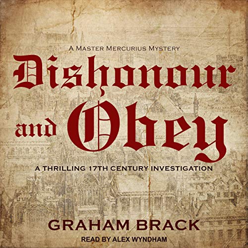 Dishonour and Obey Audiobook By Graham Brack cover art