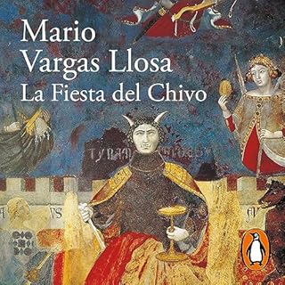 La Fiesta del Chivo [The Festival of Chivo] Audiobook By Mario Vargas Llosa cover art