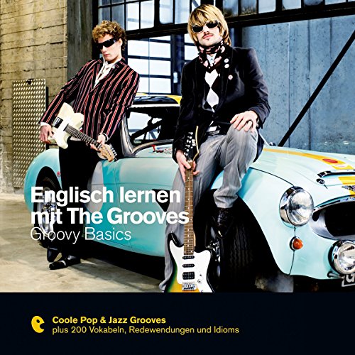 Englisch lernen mit The Grooves - Groovy Basics cover art