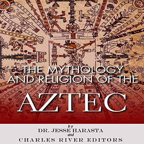 Page de couverture de The Mythology and Religion of the Aztec