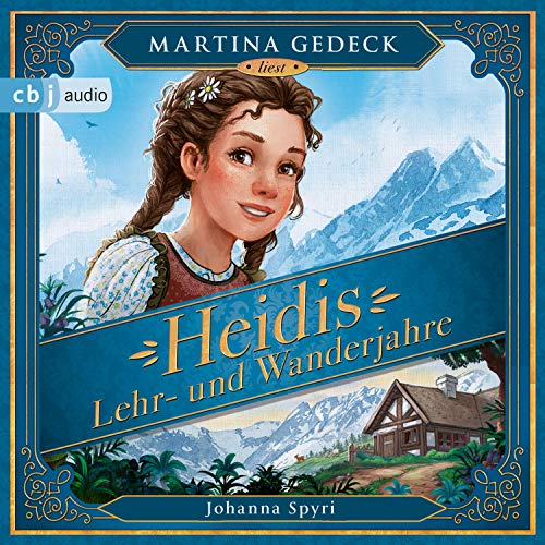 Heidis Lehr- und Wanderjahre Audiolibro Por Johanna Spyri arte de portada