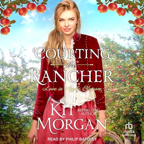 Courting the Rancher Audiolibro Por Kit Morgan arte de portada