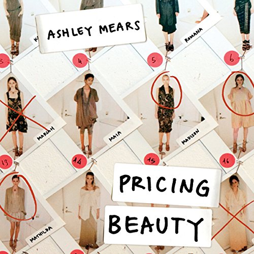 Pricing Beauty Audiobook By Ashley Mears cover art