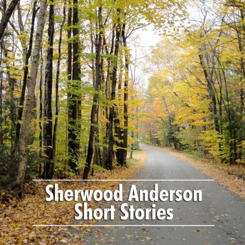 Sherwood Anderson Short Stories cover art