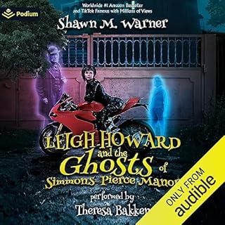 Leigh Howard and the Ghosts of Simmons-Pierce Manor Audiolibro Por Shawn M. Warner arte de portada