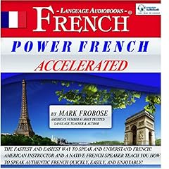 Power French Accelerated/8 One-Hour Audio Lessons/Complete Written Listening Guide/Tapescript Audiolibro Por Mark Frobose arte de portada