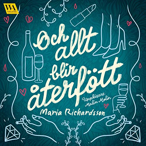 Och allt blir återfött Audiolivro Por Maria Richardsson capa