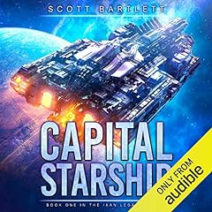 Capital Starship Audiobook By Scott Bartlett cover art