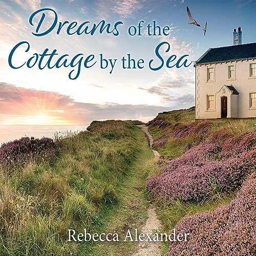 Dreams of the Cottage by the Sea cover art