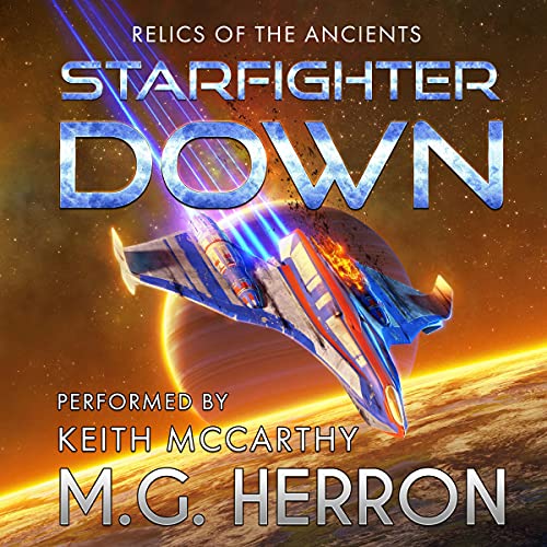 Starfighter Down Audiobook By M.G. Herron cover art