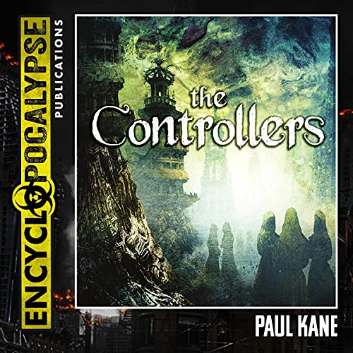 The Controllers Audiobook By Paul Kane cover art