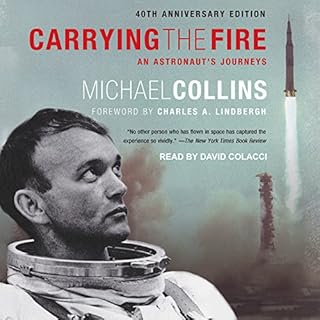 Carrying the Fire Audiolibro Por Michael Collins, Charles A. Lindbergh - foreword arte de portada