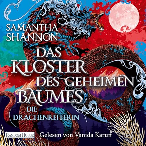 Das Kloster des geheimen Baumes - Die Drachenreiterin Audiolivro Por Samantha Shannon, Wolfgang Thon - Übersetzer capa