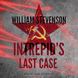 Intrepid’s Last Case Audiobook By William Stevenson cover art