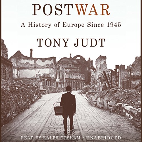 Postwar: A History of Europe Since 1945 Audiobook By Tony Judt cover art