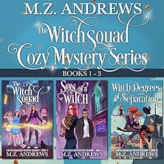 The Witch Squad Cozy Mystery Series Books 1 - 3 cover art