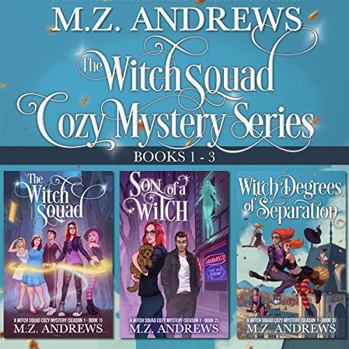 The Witch Squad Cozy Mystery Series Books 1 - 3 cover art