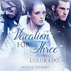 Vacation for Three: Colorado cover art