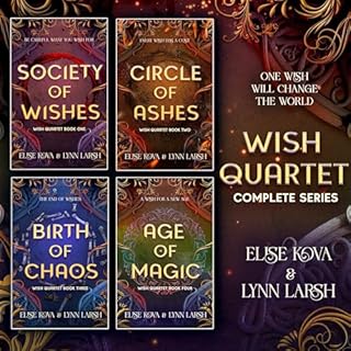 Wish Quartet: The Complete Series Audiobook By Elise Kova, Lynn Larsh cover art