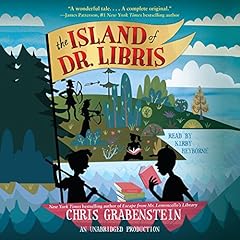 The Island of Dr. Libris Audiobook By Chris Grabenstein cover art