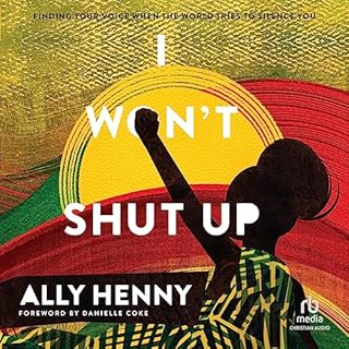 I Won't Shut Up Audiolibro Por Ally Henny, Danielle Coke - foreword arte de portada