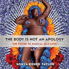 The Body Is Not an Apology