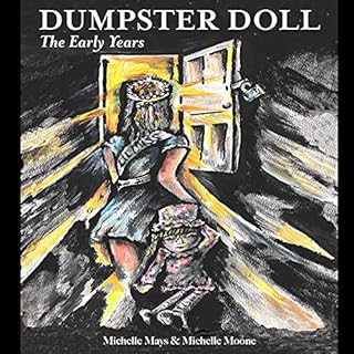 Dumpster Doll Audiolibro Por Michelle Mays, Michelle Moone arte de portada