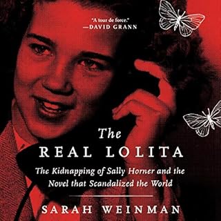 The Real Lolita Audiobook By Sarah Weinman cover art