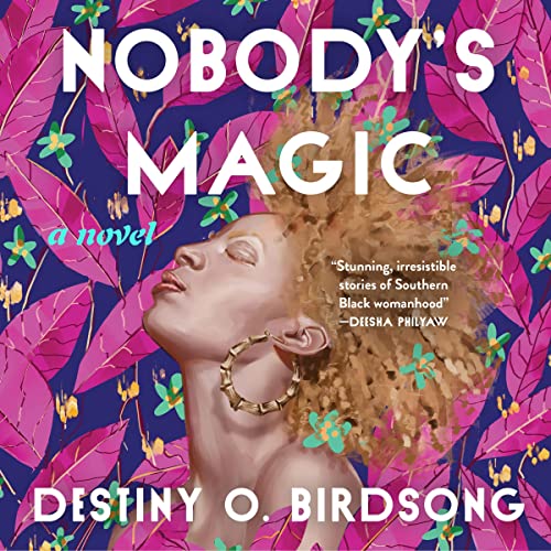 Nobody's Magic Audiolibro Por Destiny O. Birdsong arte de portada