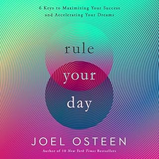 Rule Your Day Audiobook By Joel Osteen cover art