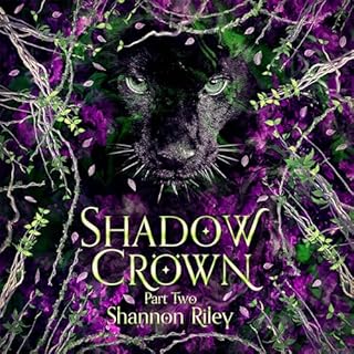 Shadow Crown: Part Two Audiolibro Por Shannon Riley arte de portada