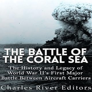 The Battle of the Coral Sea Audiolibro Por Charles River Editors arte de portada