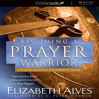 Becoming a Prayer Warrior Audiolibro Por Elizabeth Alves arte de portada