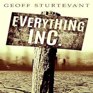 Everything Inc. Audiobook By Geoff Sturtevant cover art