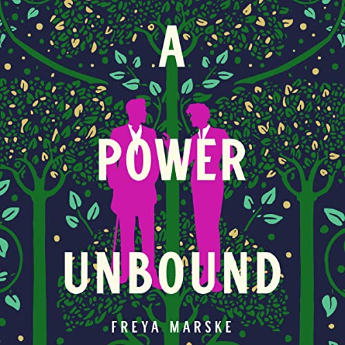 A Power Unbound Audiobook By Freya Marske cover art