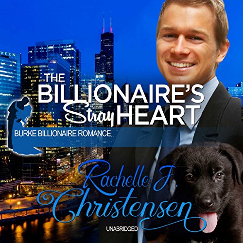 The Billionaire's Stray Heart Audiolivro Por Rachelle J. Christensen capa