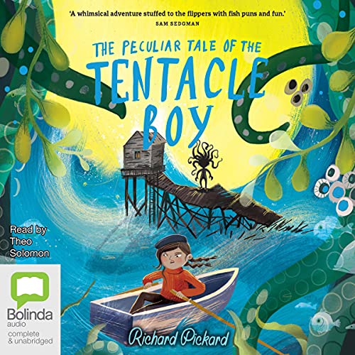 The Peculiar Tale of the Tentacle Boy cover art