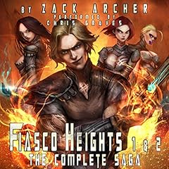 Fiasco Heights: The Complete Saga Audiolibro Por Zack Archer arte de portada