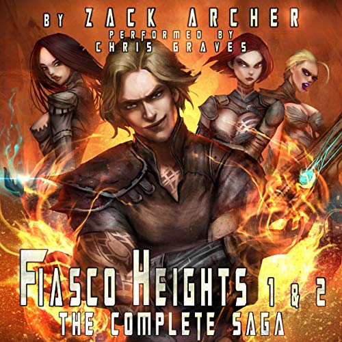 Fiasco Heights: The Complete Saga Audiobook By Zack Archer cover art