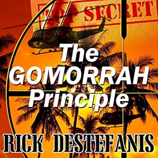 The Gomorrah Principle: A Vietnam Special Operations Thriller Audiolibro Por Rick DeStefanis arte de portada