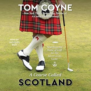 A Course Called Scotland Audiolibro Por Tom Coyne arte de portada