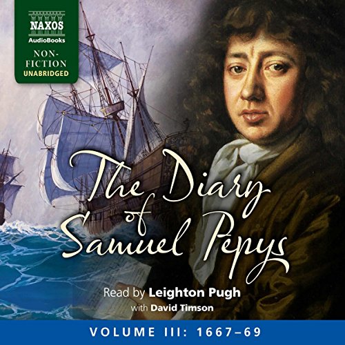 The Diary of Samuel Pepys: Volume III: 1667-1669 Audiolibro Por Samuel Pepys arte de portada