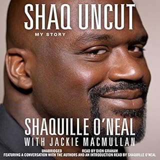 Shaq Uncut Audiobook By Shaquille O'Neal, Jackie MacMullan cover art