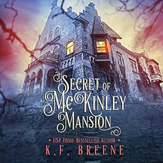 Secret of McKinley Mansion Audiolibro Por K.F. Breene arte de portada