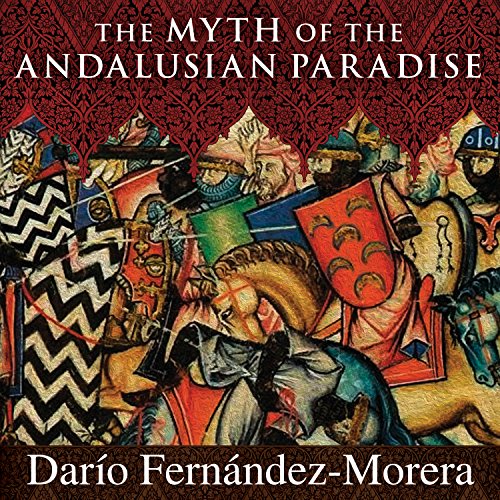 The Myth of the Andalusian Paradise cover art